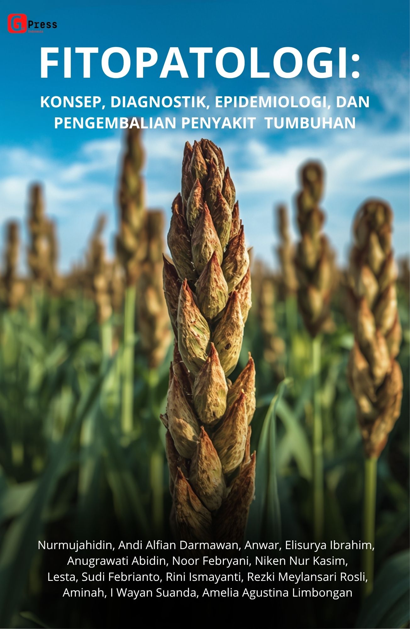 2564 Fitopatologi: Konsep, Diagnostik, Epidemiologi, Dan Pengendalian Penyakit Tumbuhan